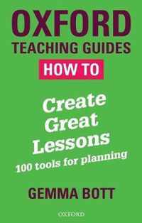 How To Create Great Lessons