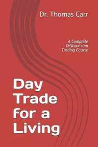 Day Trade for a Living