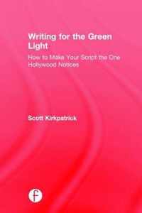 Writing for the Green Light