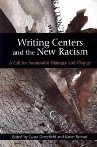 Writing Centers and the New Racism