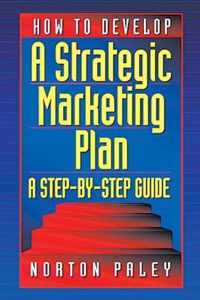 How to Develop a Strategic Marketing Plan