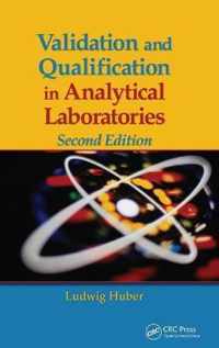 Validation and Qualification in Analytical Laboratories