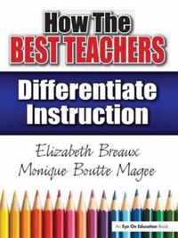 How the Best Teachers Differentiate Instruction