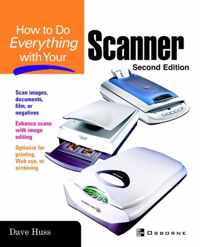 How To Do Everything with Your Scanner