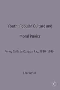 Youth, Popular Culture and Moral Panics