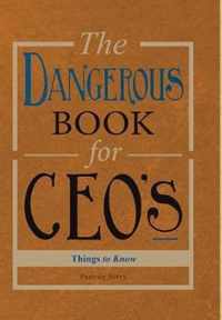 The Dangerous Book for CEOs