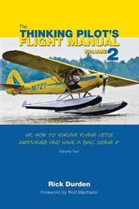 The Thinking Pilot's Flight Manual