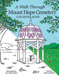 A Walk Through Mount Hope Cemetery