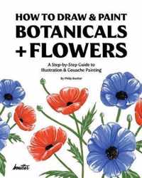 How to Draw & Paint Botanicals + Flowers