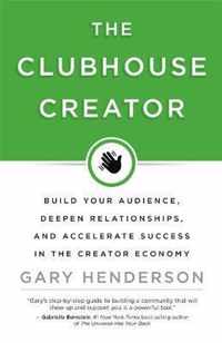 The Clubhouse Creator