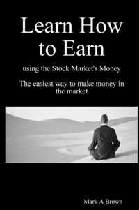 Learn How to Earn