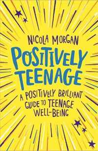 Positively Teenage