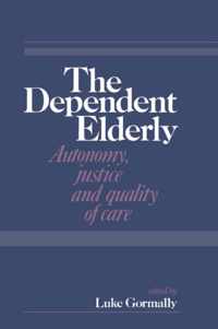 The Dependent Elderly