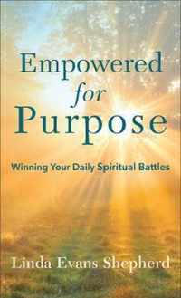 Empowered for Purpose