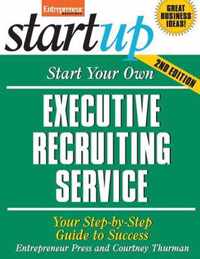 Start Your Own Executive Recruiting Business