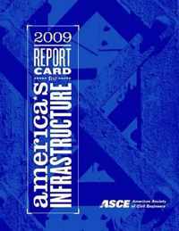 Report Card For America's Infrastructure 2009