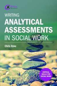 Writing Analytical Assessments in Social Work