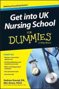 Get into UK Nursing School For Dummies