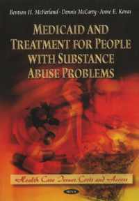 Medicaid & Treatment for People with Substance Abuse Problems