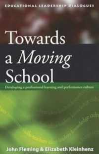 Towards A Moving School