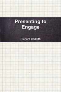 Presenting to Engage