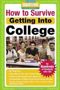 How to Survive Getting Into College