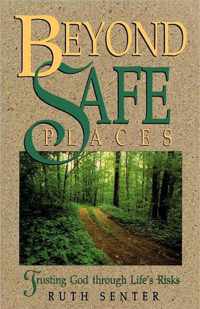 Beyond Safe Places: Beyond Safe Places