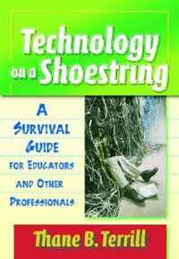 Technology on a Shoestring