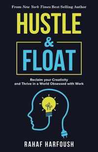 Hustle & Float