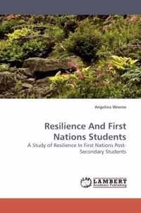 Resilience and First Nations Students