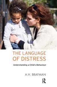 The Language of Distress: Understanding a Child's Behaviour