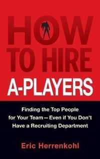 How To Hire A-Players