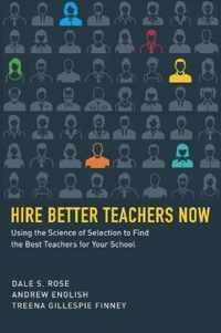 Hire Better Teachers Now