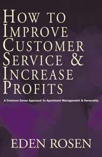 How to Improve Customer Service & Increase Profits