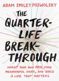 The Quarter-Life Breakthrough