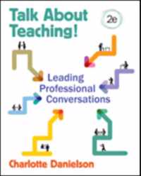 Talk About Teaching!: Leading Professional Conversations