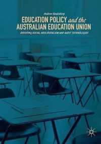 Education Policy and the Australian Education Union