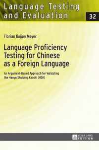 Language Proficiency Testing for Chinese as a Foreign Language