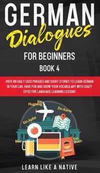 German Dialogues for Beginners Book 4