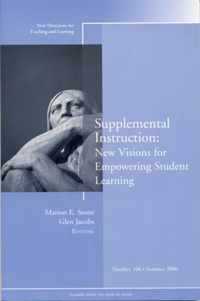 Supplemental Instruction: New Visions for Empowering Student Learning