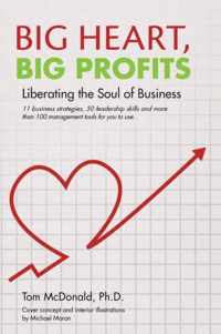 Big Heart, Big Profits