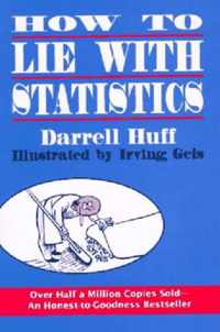 How to Lie with Statistics