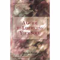 A Guide to Liberating Your Soul