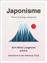 Japonisme : Ikigai, Forest Bathing, Wabi-Sabi and More