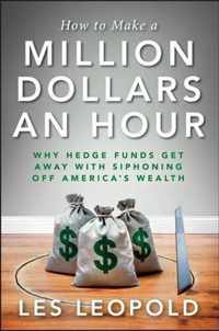 How to Make a Million Dollars an Hour