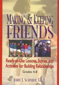 Making & Keeping Friends