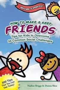 How to Make & Keep Friends