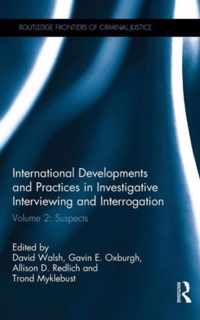 International Developments and Practices in Investigative Interviewing and Interrogation: Volume 2: Suspects