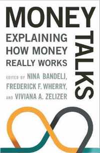 Money Talks  Explaining How Money Really Works