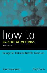 How To Present At Meetings 3rd